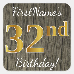 Faux Wood, Faux Gold 32nd Birthday + Eigen naam Vierkante Sticker