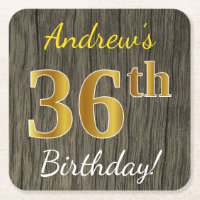 Faux Wood, Faux Gold 36th Birthday + Eigen naam