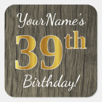 Faux Wood, Faux Gold 39th Birthday + Eigen naam S