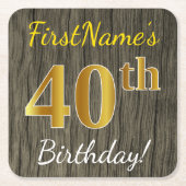 Faux Wood, Faux Gold 40th Birthday + Eigen naam Kartonnen Onderzetters (Voorkant)