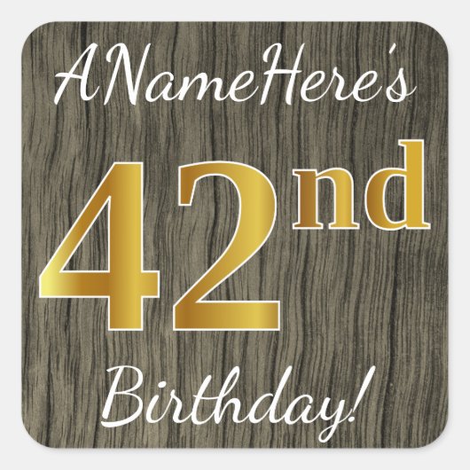 Faux Wood, Faux Gold 42e verjaardag + Eigen naam Vierkante Sticker (Voorkant)