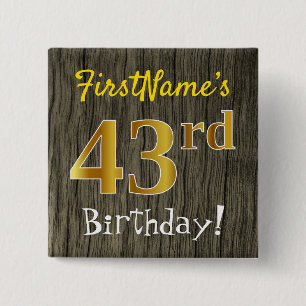 Faux Wood, Faux Gold 43rd Birthday + Eigen naam Vierkante Button 5,1 Cm
