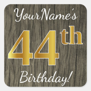 Faux Wood, Faux Gold 44th Birthday + Eigen naam Vierkante Sticker