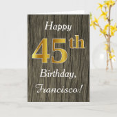 Faux Wood, Faux Gold 45th Birthday + Eigen naam Kaart (Gele Bloem)
