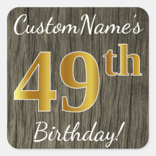 Faux Wood, Faux Gold 49th Birthday + Eigen naam Vierkante Sticker