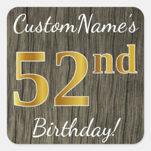 Faux Wood, Faux Gold 52nd Birthday + Eigen naam Vierkante Sticker