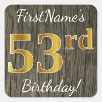 Faux Wood, Faux Gold 53rd Birthday + Eigen naam