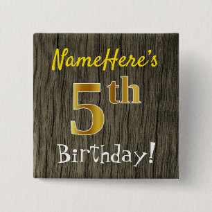 Faux Wood, Faux Gold 5th Birthday + Eigen naam Vierkante Button 5,1 Cm