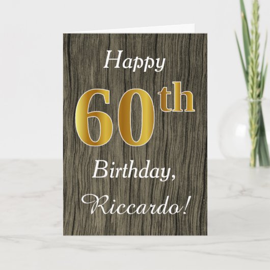 Faux Wood, Faux Gold 60th Birthday + Eigen naam Kaart (Voorkant)