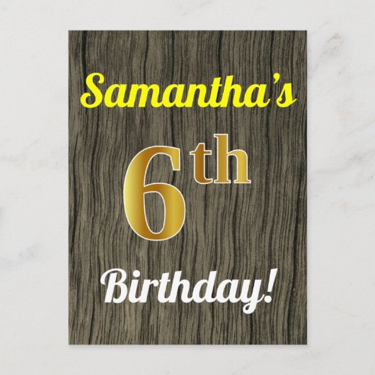 Faux Wood, Faux Gold 6th Birthday & Custom Name Briefkaart (Voorkant)