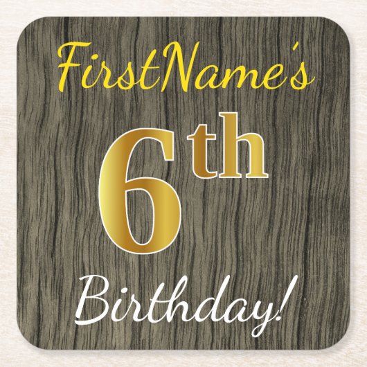 Faux Wood, Faux Gold 6th Birthday + Eigen naam Kartonnen Onderzetters (Voorkant)