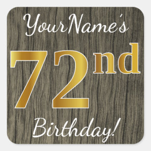 Faux Wood, Faux Gold 72nd Birthday + Eigen naam Vierkante Sticker