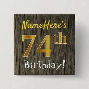 Faux Wood, Faux Gold 74th Birthday + Eigen naam Vierkante Button 5,1 Cm