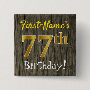 Faux Wood, Faux Gold 77th Birthday + Eigen naam Vierkante Button 5,1 Cm