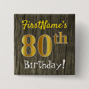 Faux Wood, Faux Gold 80th Birthday + Eigen naam Vierkante Button 5,1 Cm