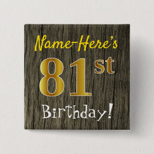 Faux Wood, Faux Gold 81st Birthday + Eigen naam Vierkante Button 5,1 Cm