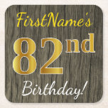 Faux Wood, Faux Gold 82nd Birthday   Eigen naam Kartonnen Onderzetters<br><div class="desc">Dit eenvoudige papieren onderzetter ontwerp heeft een boodschap als "FirstName’s 82nd Birthday!", met de "82nd" met een faux / imitatie goudachtige kleur uiterlijk, op een achtergrond met een rustiek faux hout look patroon. De naam kan worden aangepast. Gepersonaliseerde papieren onderzetters als deze kunnen misschien gebruikt worden op een verjaardagsfeestje voor...</div>