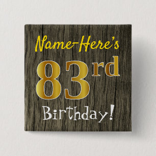 Faux Wood, Faux Gold 83rd Birthday + Eigen naam Vierkante Button 5,1 Cm