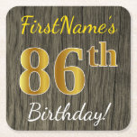 Faux Wood, Faux Gold 86th Birthday   Eigen naam Kartonnen Onderzetters<br><div class="desc">Dit eenvoudige papieren onderzetter ontwerp heeft een boodschap als "FirstName’s 86th Birthday!", met de "86th" met een faux / imitatie goudachtige kleur uiterlijk, op een achtergrond met een rustiek faux hout look patroon. De naam kan worden aangepast. Gepersonaliseerde papieren onderzetters zoals deze kunnen misschien gebruikt worden op een verjaardagsfeestje voor...</div>