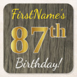 Faux Wood, Faux Gold 87th Birthday   Eigen naam Kartonnen Onderzetters<br><div class="desc">Dit eenvoudige papieren onderzetter ontwerp heeft een boodschap als "FirstName’s 87th Birthday!", met de "87th" met een faux / imitatie goudachtige kleur uiterlijk, op een achtergrond met een rustiek faux hout look patroon. De naam kan gepersonaliseerd worden. Gepersonaliseerde papieren onderzetters zoals deze kunnen misschien gebruikt worden op een verjaardagsfeestje voor...</div>