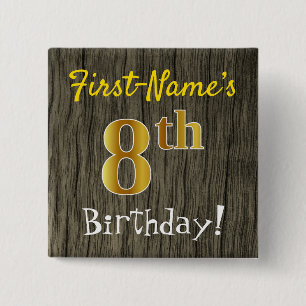 Faux Wood, Faux Gold 8th Birthday + Eigen naam Vierkante Button 5,1 Cm
