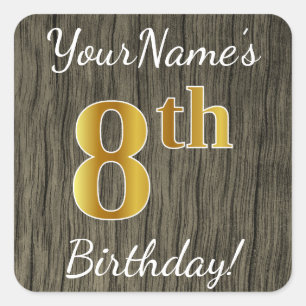 Faux Wood, Faux Gold 8th Birthday + Eigen naam Vierkante Sticker