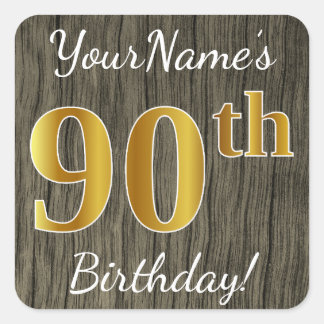 Faux Wood, Faux Gold 90th Birthday + Eigen naam Vierkante Sticker