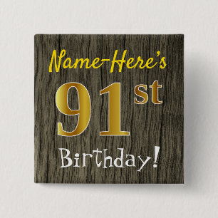 Faux Wood, Faux Gold 91st Birthday + Eigen naam Vierkante Button 5,1 Cm