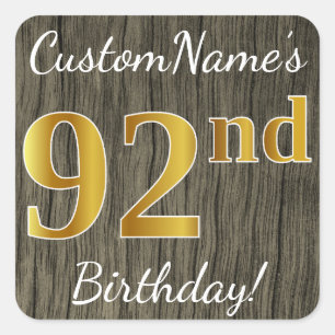 Faux Wood, Faux Gold 92nd Birthday + Eigen naam Vierkante Sticker