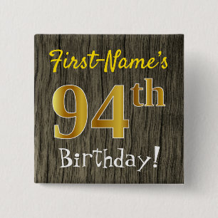 Faux Wood, Faux Gold 94th Birthday + Eigen naam Vierkante Button 5,1 Cm
