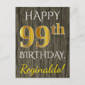 Faux Wood, Faux Gold 99th Birthday + Eigen naam Briefkaart (Voorkant)
