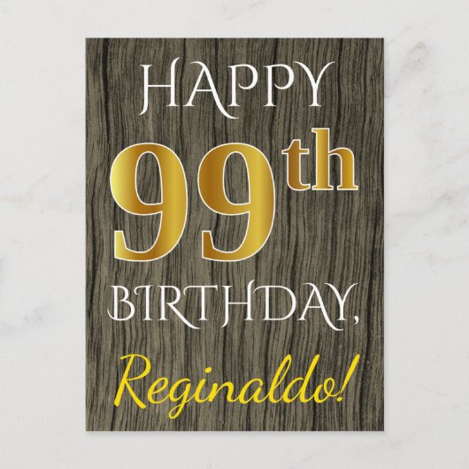 Faux Wood, Faux Gold 99th Birthday + Eigen naam Briefkaart (Voorkant)