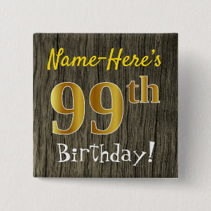 Faux Wood, Faux Gold 99th Birthday + Eigen naam Vierkante Button 5,1 Cm