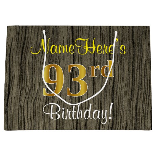 Faux Wood Kijk, Faux Gold 93rd Birthday + Naam Large Cadeautasje (Voorkant)