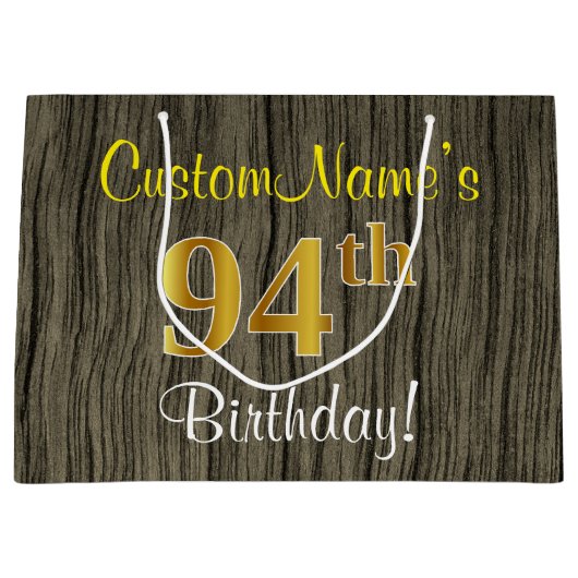 Faux Wood Kijk, Faux Gold 94th Birthday + Naam Groot Cadeauzakje (Voorkant)
