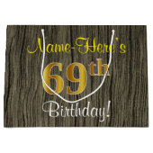 Faux Wood Look, Faux Gold 69ste verjaardag + naam Groot Cadeauzakje (Voorkant)