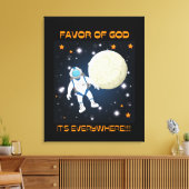 Favor of God Canvas print "Het is overal!!!" (Insitu (Woonkamer))