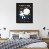 Favor of God Canvas print "Het is overal!!!" (Insitu (Slaapkamer))