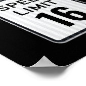 Favor party sign 16th Birthday Speed Limit  Poster (Hoek)