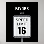 Favor party sign 16th Birthday Speed Limit  Poster (Voorkant)