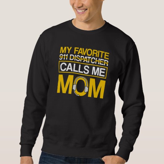 Favoriete 911-dispatchoperator noemt me mama 911-d trui (Voorkant)