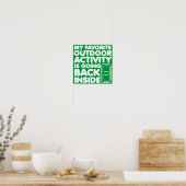 Favoriete Activiteit Buitenshuis Is Binnen Grappig Poster (Keuken)