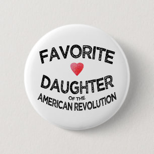 Favoriete dochter Amerikaanse Revolutie patriot Ronde Button 5,7 Cm