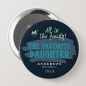 Favoriete dochter ID1317 Ronde Button 4,0 Cm (Voorkant /achterkant)