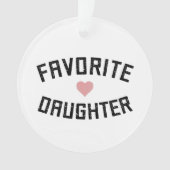 Favoriete dochterfamilie reünie Funny Gifts Ornament (voorkant)