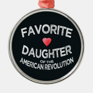 Favoriete Favoriete Dochter Amerikaanse Revolutie Metalen Ornament