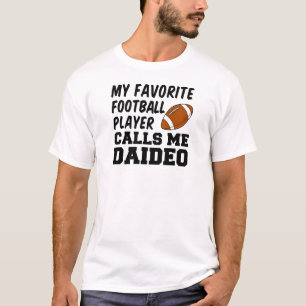 Favoriete Football speler noemt me Daideo T-shirt