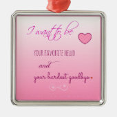 "Favoriete Hallo" Uitdrukking van liefde Metalen Ornament (Voorkant)