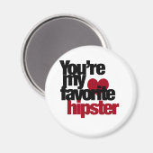 Favoriete hipster magneet (Voorkant / Achterkant)