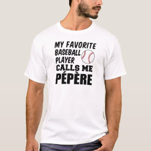 Favoriete honkballer noemt me pepere t-shirt